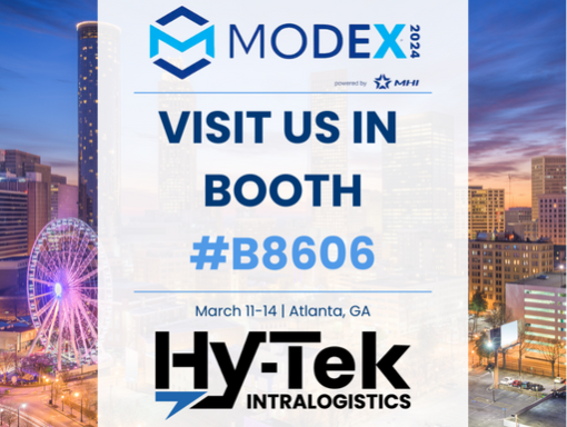Modex 2024 - Hy-Tek Intralogistics