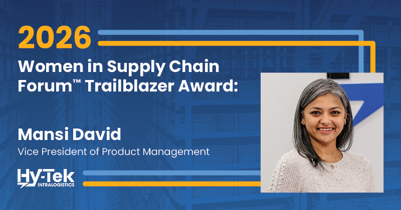 Hy-Tek Intralogistics' Mansi David Recognized with 2026 Women in Supply Chain Forum Trailblazer Award